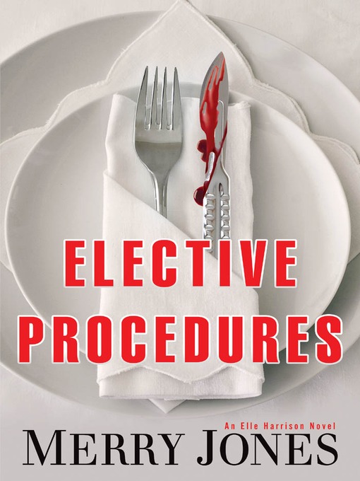 Title details for Elective Procedures by Merry Jones - Available